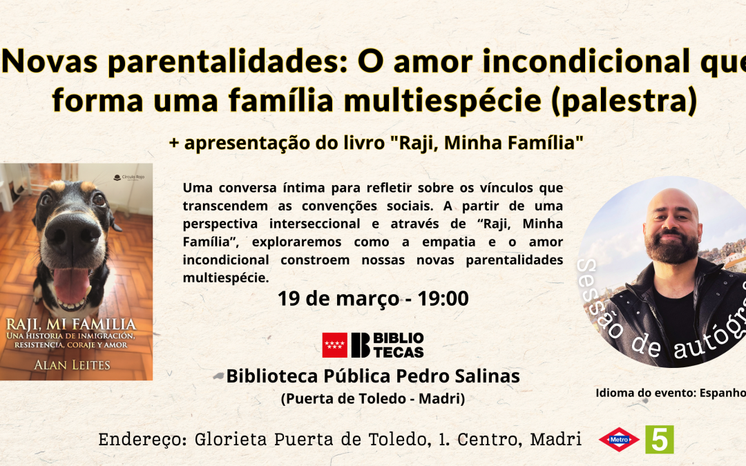 Palestra “Novas parentalidades: O amor incondicional que forma uma família multiespécie” 🇧🇷